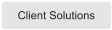 Client Solutions